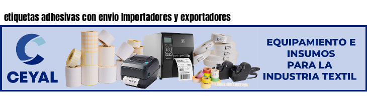 etiquetas adhesivas con envio Importadores y exportadores