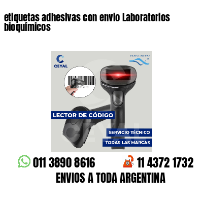 etiquetas adhesivas con envio Laboratorios bioquímicos