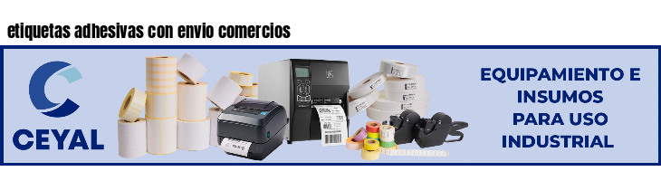 etiquetas adhesivas con envio comercios