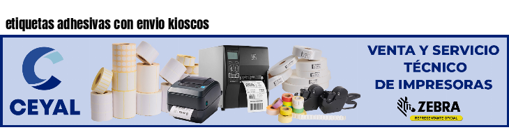 etiquetas adhesivas con envio kioscos