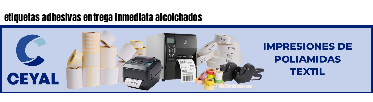 etiquetas adhesivas entrega inmediata alcolchados