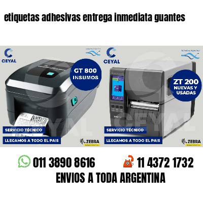 etiquetas adhesivas entrega inmediata guantes