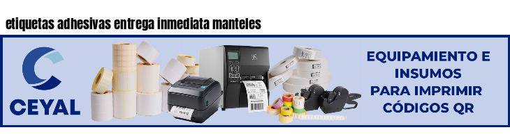 etiquetas adhesivas entrega inmediata manteles