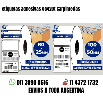 etiquetas adhesivas gc420t Carpinterías