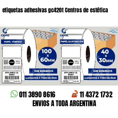 etiquetas adhesivas gc420t Centros de estética