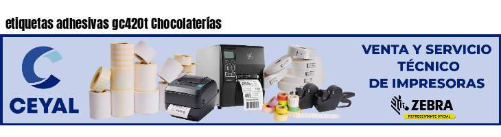 etiquetas adhesivas gc420t Chocolaterías