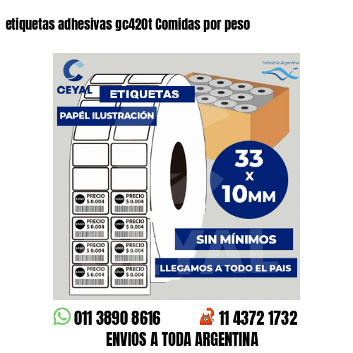etiquetas adhesivas gc420t Comidas por peso