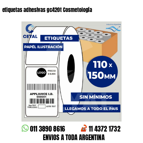 etiquetas adhesivas gc420t Cosmetología