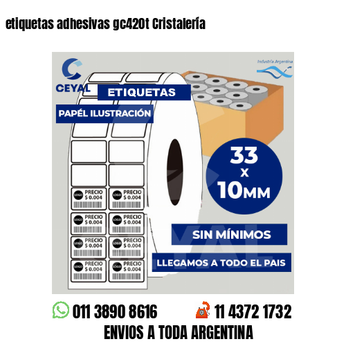 etiquetas adhesivas gc420t Cristalería