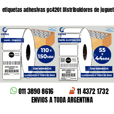 etiquetas adhesivas gc420t Distribuidores de juguetes
