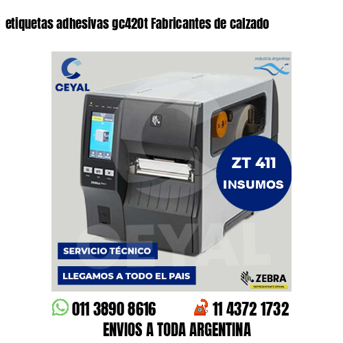 etiquetas adhesivas gc420t Fabricantes de calzado