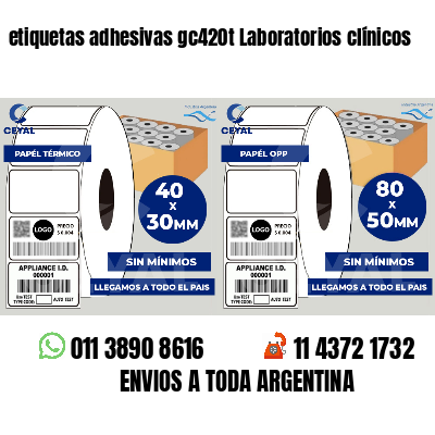 etiquetas adhesivas gc420t Laboratorios clínicos