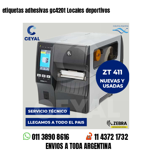 etiquetas adhesivas gc420t Locales deportivos