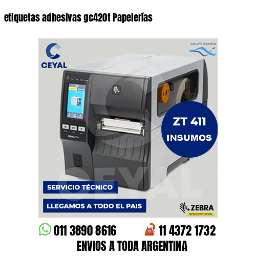 etiquetas adhesivas gc420t Papelerías
