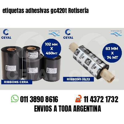 etiquetas adhesivas gc420t Rotisería