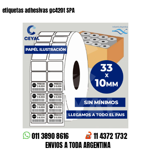 etiquetas adhesivas gc420t SPA