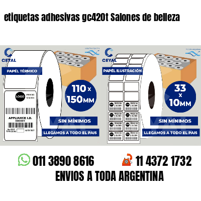 etiquetas adhesivas gc420t Salones de belleza