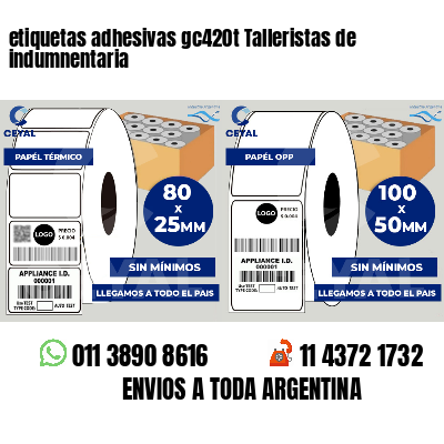 etiquetas adhesivas gc420t Talleristas de indumnentaria