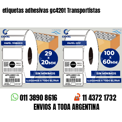etiquetas adhesivas gc420t Transportistas