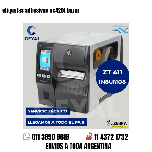 etiquetas adhesivas gc420t bazar