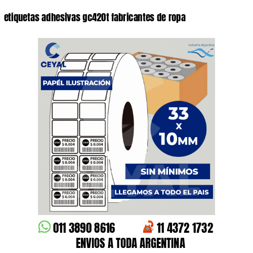 etiquetas adhesivas gc420t fabricantes de ropa