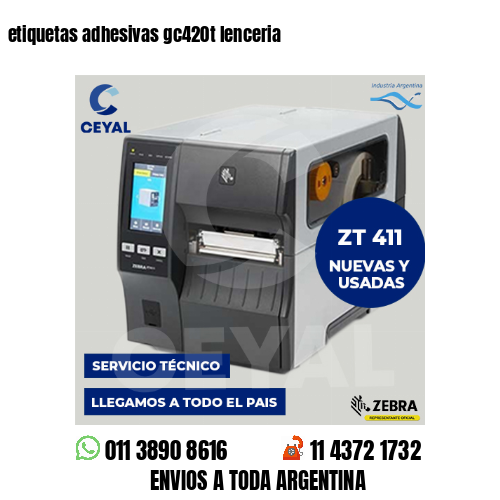 etiquetas adhesivas gc420t lenceria