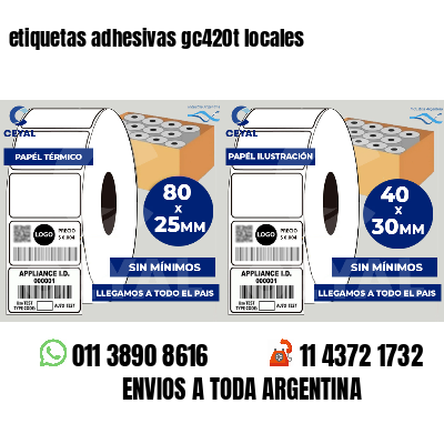 etiquetas adhesivas gc420t locales