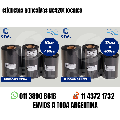 etiquetas adhesivas gc420t locales