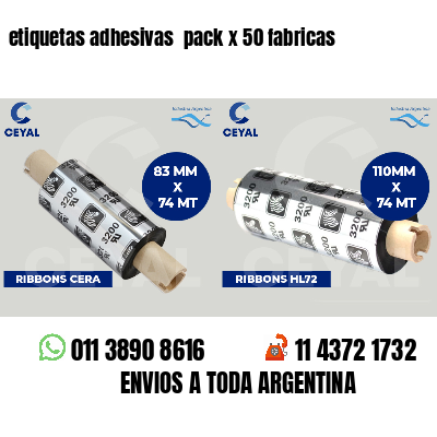 etiquetas adhesivas  pack x 50 fabricas