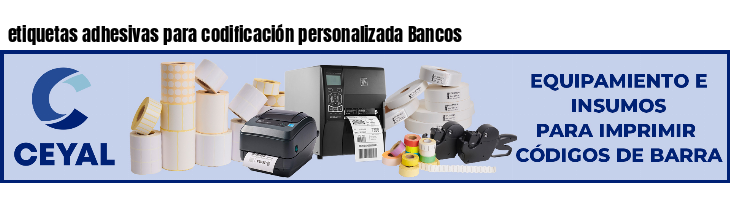 etiquetas adhesivas para codificación personalizada Bancos