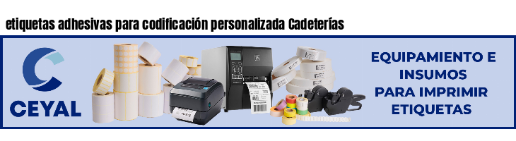 etiquetas adhesivas para codificación personalizada Cadeterías