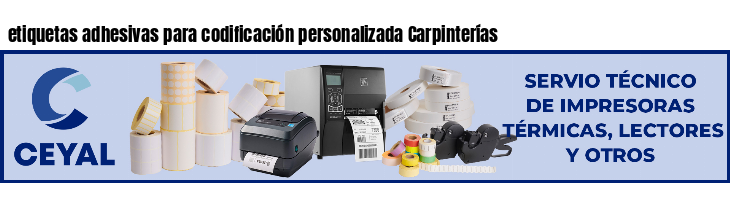 etiquetas adhesivas para codificación personalizada Carpinterías