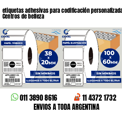 etiquetas adhesivas para codificación personalizada Centros de belleza