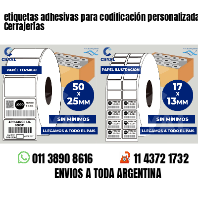 etiquetas adhesivas para codificación personalizada Cerrajerías