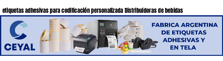 etiquetas adhesivas para codificación personalizada Distribuidoras de bebidas
