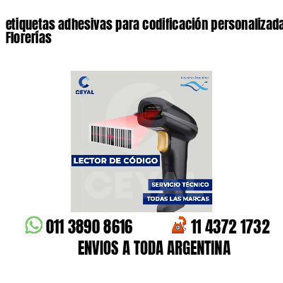 etiquetas adhesivas para codificación personalizada Florerías