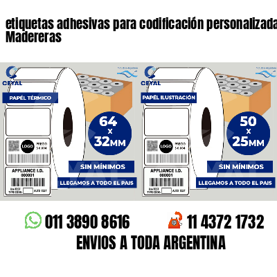etiquetas adhesivas para codificación personalizada Madereras