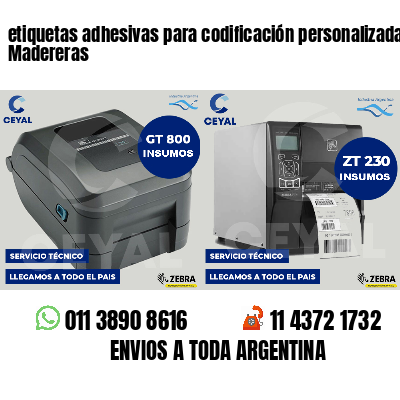 etiquetas adhesivas para codificación personalizada Madereras