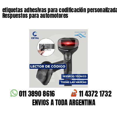 etiquetas adhesivas para codificación personalizada Respuestos para automotores