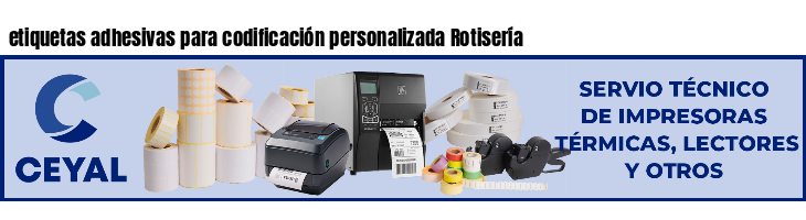 etiquetas adhesivas para codificación personalizada Rotisería