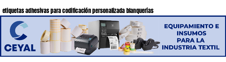 etiquetas adhesivas para codificación personalizada blanquerías