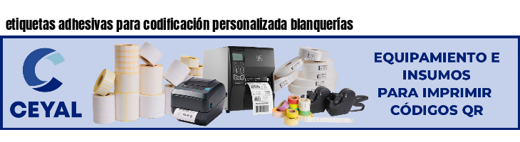 etiquetas adhesivas para codificación personalizada blanquerías