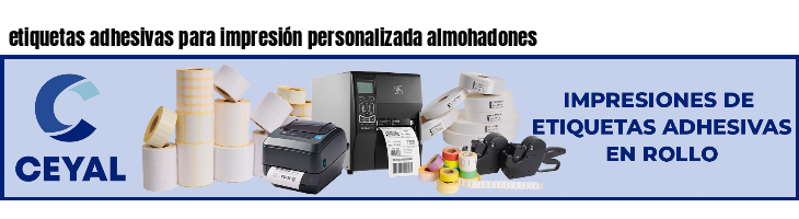etiquetas adhesivas para impresión personalizada almohadones
