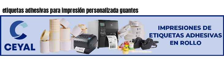 etiquetas adhesivas para impresión personalizada guantes