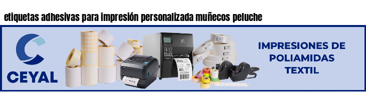 etiquetas adhesivas para impresión personalizada muñecos peluche