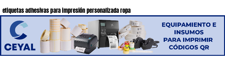etiquetas adhesivas para impresión personalizada ropa