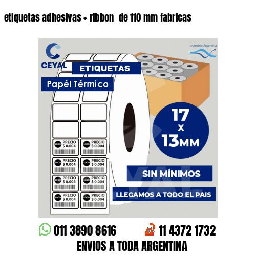 etiquetas adhesivas   ribbon  de 110 mm fabricas