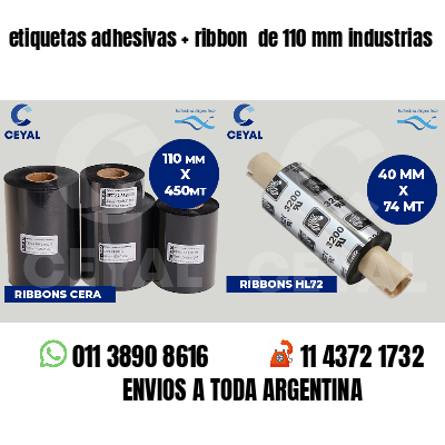 etiquetas adhesivas   ribbon  de 110 mm industrias