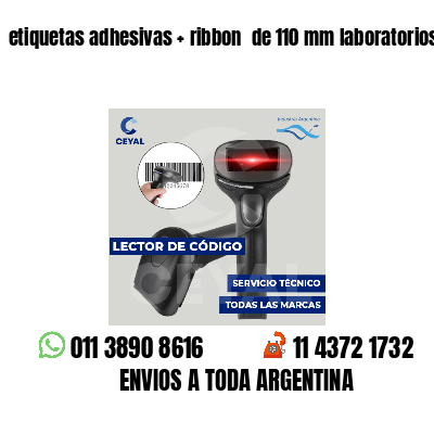 etiquetas adhesivas ribbon de 110 mm laboratorios