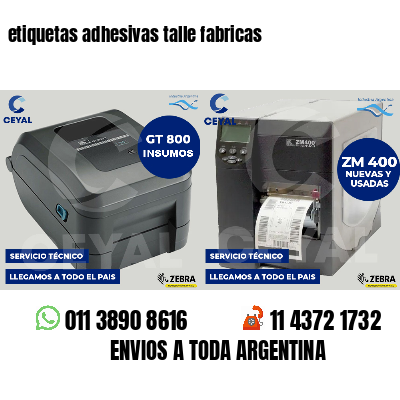 etiquetas adhesivas talle fabricas